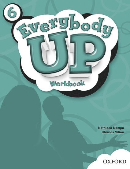 Kathleen Kampa, Charles Vilina - Everybody Up 6 Workbook: Language Level: Beginning to High Intermediate. Interest Level: Grades K-6. Approx. Reading Level: K-4, Häftad