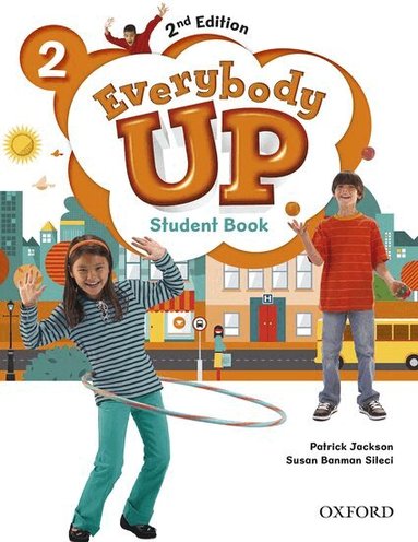Patrick Jackson, Susan Banman Sileci, Kathleen Kampa, Charles Vilina - Everybody Up: Level 2: Student Book, Häftad