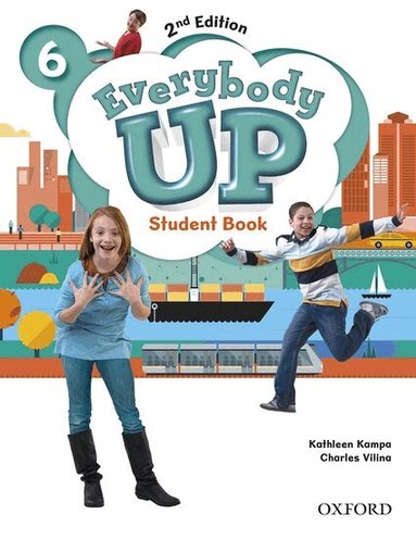 Patrick Jackson, Susan Banman Sileci, Kathleen Kampa, Charles Vilina - Everybody Up: Level 6: Student Book, Häftad