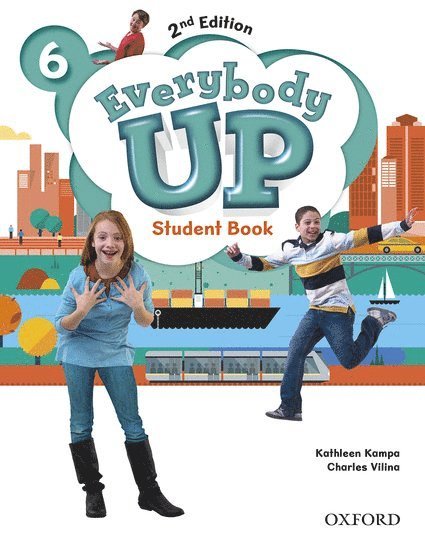 Patrick Jackson, Susan Banman Sileci, Kathleen Kampa, Charles Vilina - Everybody Up: Level 6: Student Book, Häftad