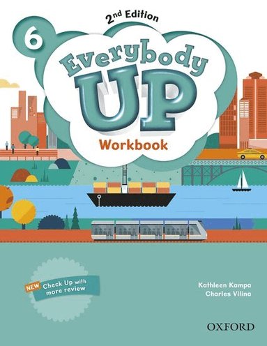 Patrick Jackson, Susan Banman Sileci, Kathleen Kampa, Charles Vilina - Everybody Up: Level 6: Workbook, Häftad