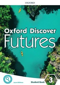 bokomslag Oxford Discover Futures: Level 3: Student Book