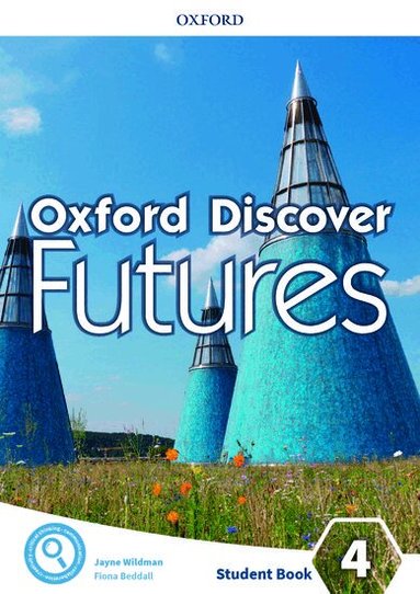 Jayne Wildman, Fiona Beddall - Oxford Discover Futures: Level 4: Student Book, Häftad