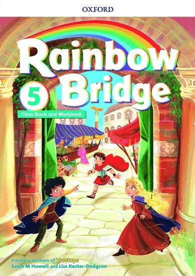 Rainbow Bridge: Level 5: Students Book and Workbook