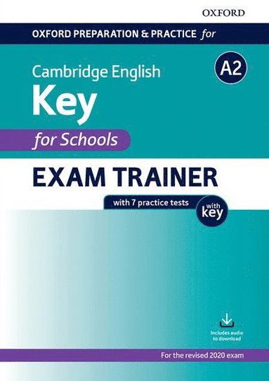 bokomslag Oxford Preparation and Practice for Cambridge English: A2 Key for Schools Exam Trainer with Key