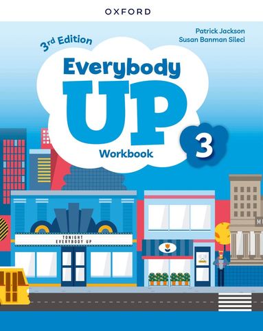 Patrick Jackson, Susan Banman Sileci - Everybody Up: Level 3: Workbook, Häftad