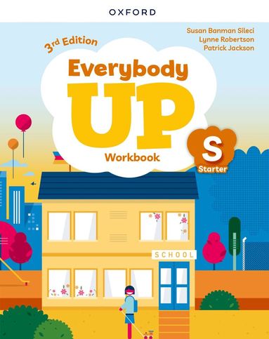 Susan Banman Sileci, Lynne Robertson, Patrick Jackson - Everybody Up: Starter Level: Workbook, Häftad