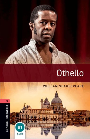 William Shakespeare - Oxford Bookworms Library: Level 3: Othello, Häftad