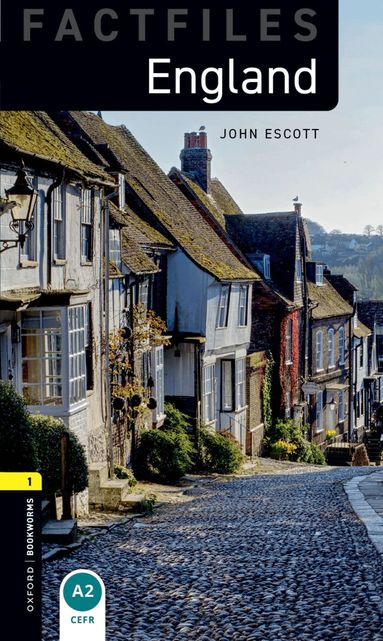 John Escott - Oxford Bookworms Library Factfiles: Level 1:: England, Häftad