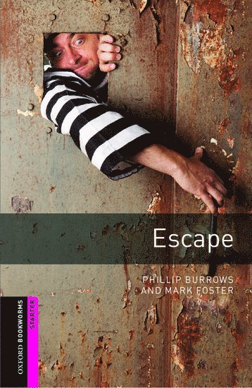 bokomslag Oxford Bookworms Library: Starter: Escape