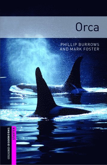 bokomslag Oxford Bookworms Library: Starter Level:: Orca