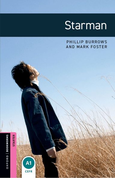 Phillip Burrows, Mark Foster - Oxford Bookworms Library: Starter:: Starman, Häftad
