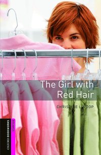 bokomslag Oxford Bookworms Library: Starter Level:: The Girl with Red Hair