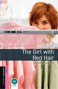 bokomslag Oxford Bookworms Library: Starter Level:: The Girl with Red Hair