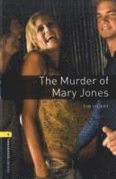 Oxford Bookworms Library: Level 1:: The Murder of Mary Jones