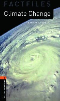 bokomslag Oxford Bookworms Library Factfiles: Level 2: Climate Change