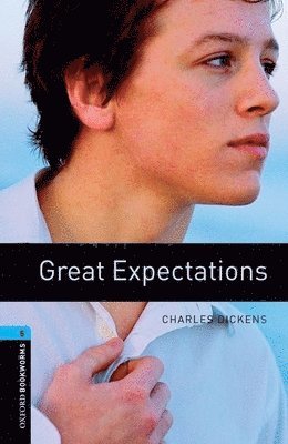 Charles Dickens, Jennifer Bassett - Oxford Bookworms Library: Great Expectations: Level 5: 1,800 Word Vocabulary, Häftad