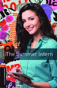 bokomslag Oxford Bookworms Library: Level 2:: The Summer Intern