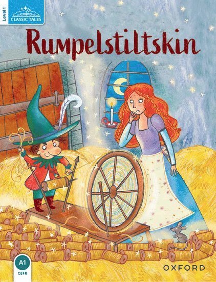 Sue Arengo - Classic Tales Second Edition: Level 1: Rumpelstiltskin, Häftad