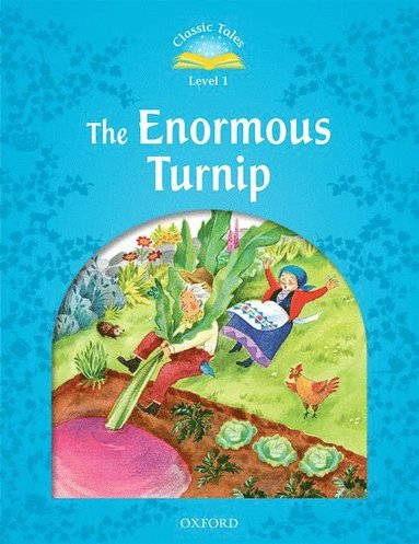 bokomslag Classic Tales Second Edition: Level 1: The Enormous Turnip