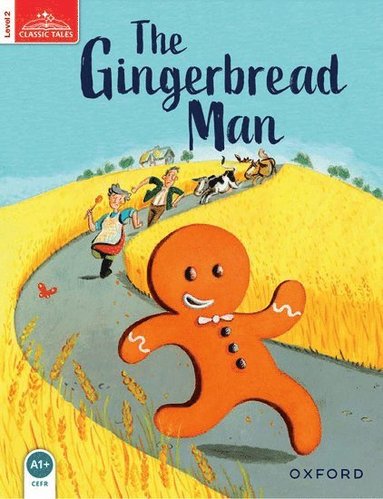 bokomslag Classic Tales Second Edition: Level 2: The Gingerbread Man