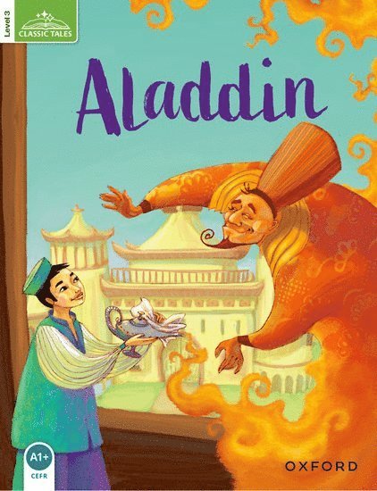 Sue Arengo - Classic Tales Second Edition: Level 3: Aladdin, Häftad