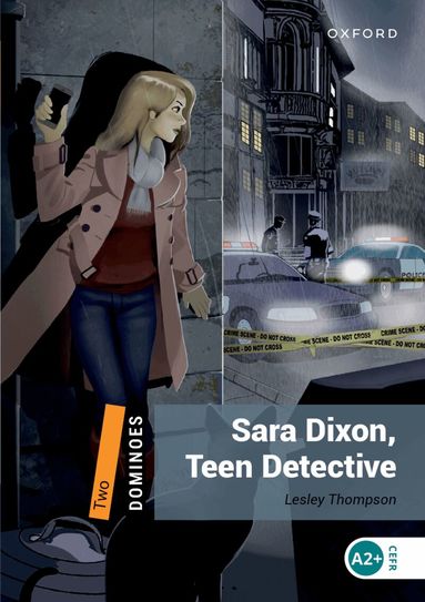 Lesley Thompson - Dominoes: Level 2:: Sara Dixon, Teen Detective, Häftad