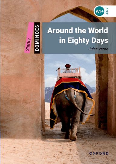 Jules Verne, Sue Parminter, Bill Bowler - Dominoes: Starter:: Around the World in Eighty Days, Häftad