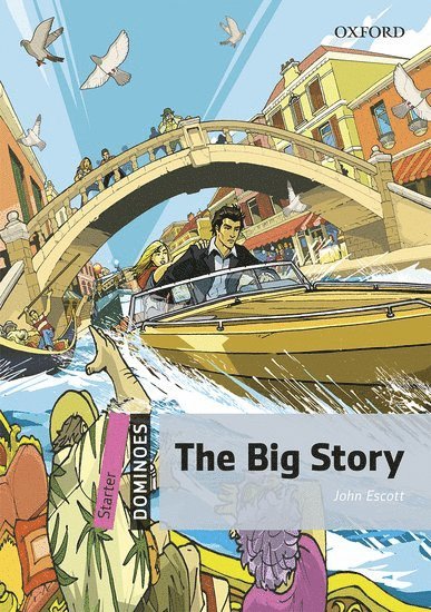 John Escott - Dominoes: Starter: The Big Story, Häftad