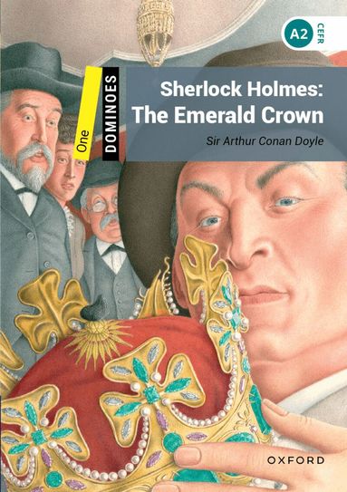 Arthur Conan Doyle, Bill Bowler, Sue Parminter - Dominoes: Level 1:: Sherlock Holmes: The Emerald Crown, Häftad