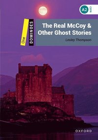 bokomslag Dominoes: Level 1: The Real McCoy & Other Ghost Stories
