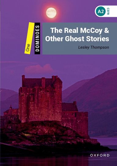 Lesley Thompson - Dominoes: Level 1:: The Real McCoy & Other Ghost Stories, Häftad