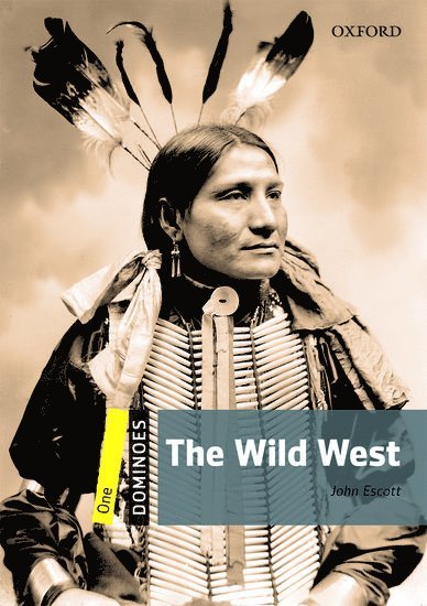 John Escott - Dominoes: One: The Wild West, Häftad