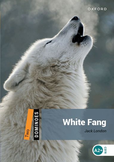 Jack London - Dominoes: Level 2:: White Fang, Häftad