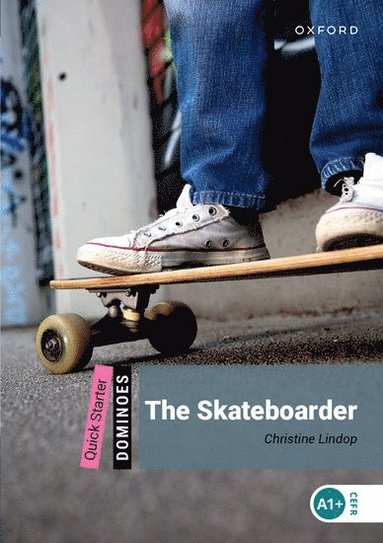 bokomslag Dominoes: Quick Starter: The Skateboarder