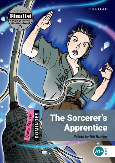 Bill Bowler - Dominoes: Quick Starter:: The Sorcerer's Apprentice, Häftad