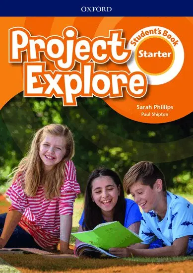 Project Explore: Starter: Student's Book