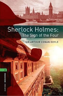 bokomslag Oxford Bookworms Library: Level 6:: Sherlock Holmes: The Sign of the Four