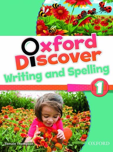 Thompson - Oxford Discover: 1: Writing and Spelling, Häftad