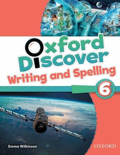 Wilkinson - Oxford Discover: 6: Writing and Spelling, Häftad