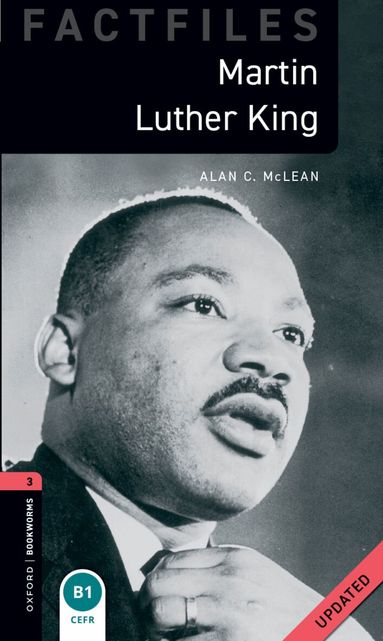 Alan C. McLean - Oxford Bookworms Library: Level 3:: Martin Luther King Updated, Häftad