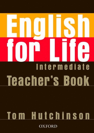 bokomslag English for Life: Intermediate: Teacher's Book Pack
