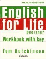 bokomslag English for Life: Beginner: Workbook with Key