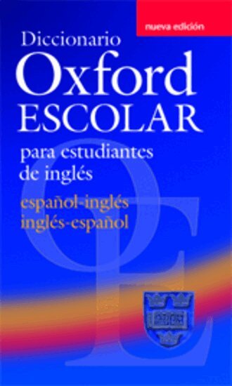 Oxford University Press - Diccionario Oxford Escolar para Estudiantes de Inglés (Español-Inglés / Inglés-Español), Häftad