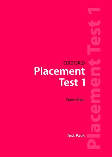 Oxford Placement Tests 1: Test Pack 1