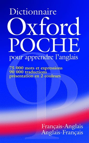 Dictionnaire Oxford Poche pour apprendre l'anglais (franais-anglais / anglais-franais) 1