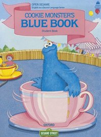 bokomslag Open Sesame: Cookie Monster's Blue Book: Student Book