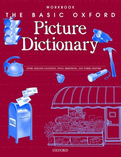 The Basic Oxford Picture Dictionary, Second Edition:: Workbook