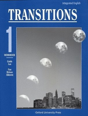 Integrated English: Transitions: 1: Workbook 1