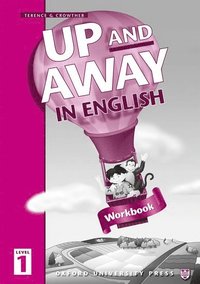 bokomslag Up and Away in English: 1: Workbook